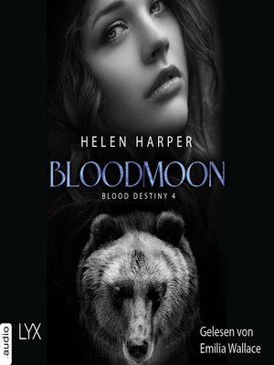cover image of Bloodmoon--Blood Destiny--Mackenzie-Smith-Serie, Band 4